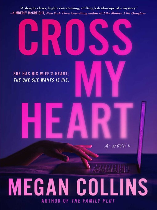 Title details for Cross My Heart by Megan Collins - Available